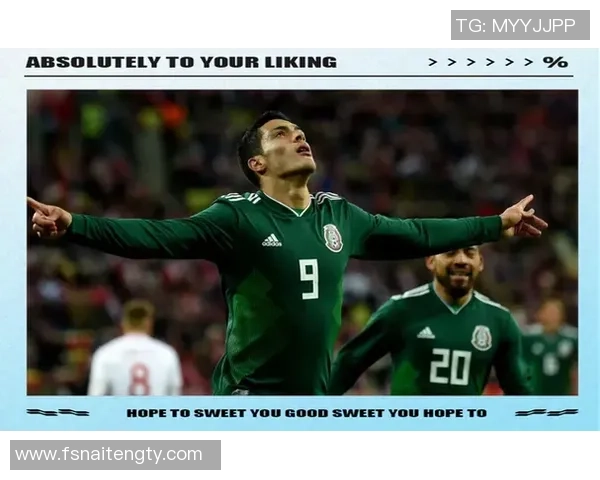 墨西哥足球球星的辉煌历程与未来展望分析 墨西哥足球球星的辉煌历程与未来展望分析